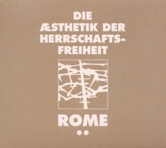 Die Aesthetik Der Herrschaftsfreiheit-Band 2 - Rome