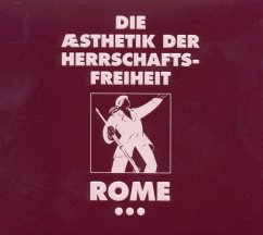 Die Aesthetik Der Herrschaftsfreiheit-Band 3 - Rome