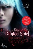 Die Gejagte / Das Dunkle Spiel Bd.1