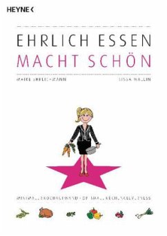 Ehrlich Essen Macht Schön - Ehrlichmann, Maike;Wallin, Sissa
