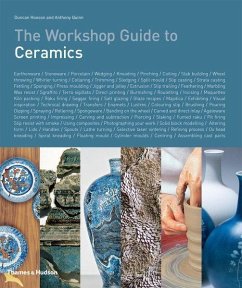 The Workshop Guide to Ceramics - Hooson, Duncan; Quinn, Anthony