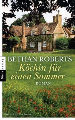 Köchin für einen Sommer - Roberts, Bethan