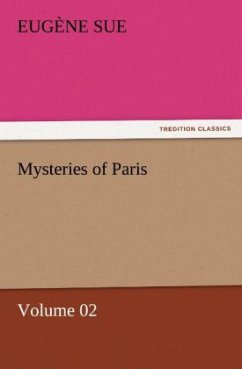 Mysteries of Paris ¿ Volume 02 - Sue, Eugene