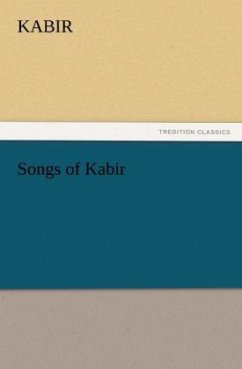 Songs of Kabir - Kabir