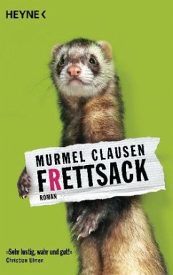 Frettsack - Clausen, Murmel