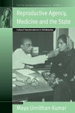 Reproductive Agency, Medicine and the State