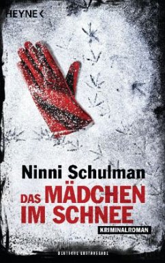 Das Mädchen im Schnee / Journalistin Magdalena Hansson Bd.1 - Schulman, Ninni