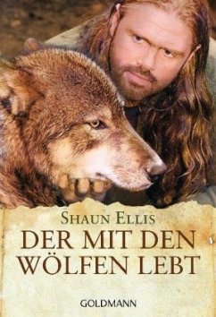 Der mit den Wölfen lebt - Ellis, Shaun
