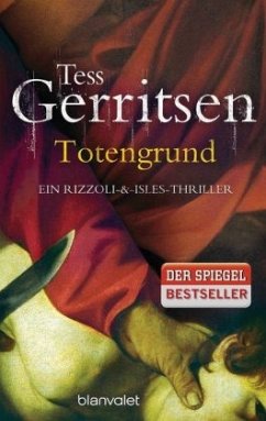 Totengrund / Jane Rizzoli Bd.8 - Gerritsen, Tess
