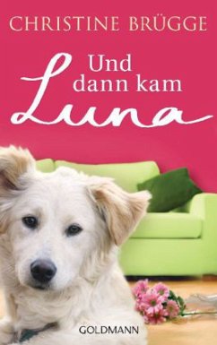 Und dann kam Luna - Brügge, Christine