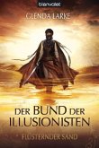 Flüsternder Sand / Der Bund der Illusionisten Trilogie Bd.1