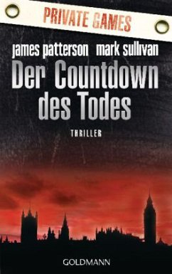 Der Countdown des Todes / Agentur Private Bd.1 - Patterson, James; Sullivan, Mark T.