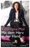 Mit dem Herz in der Hand Mit dem Herz in der Hand