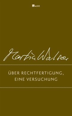 Über Rechtfertigung, eine Versuchung - Walser, Martin