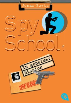 In geheimer Mission / Spy School Bd.1 - Boets, Jonas