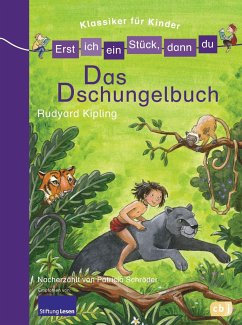 Das Dschungelbuch / Erst ich ein Stück, dann du. Klassiker für Kinder Bd.3 - Schröder, Patricia