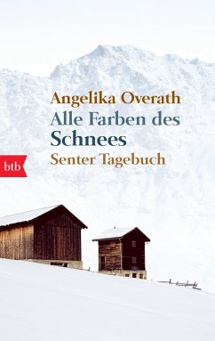 Alle Farben des Schnees - Overath, Angelika
