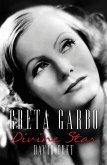 Greta Garbo: Divine Star