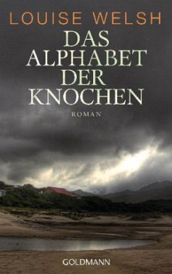 Das Alphabet der Knochen - Welsh, Louise