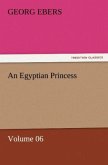 An Egyptian Princess ¿ Volume 06