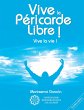 Vive le Péricarde Libre ! - Bild 1
