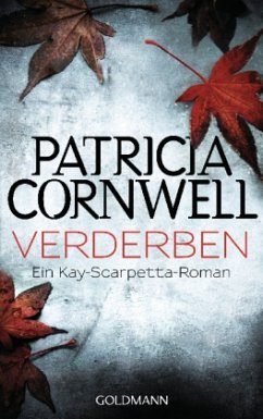 Verderben / Kay Scarpetta Bd.8 - Cornwell, Patricia