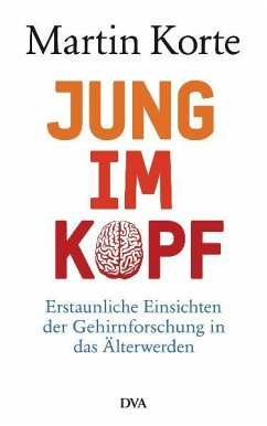 Jung im Kopf - Korte, Martin