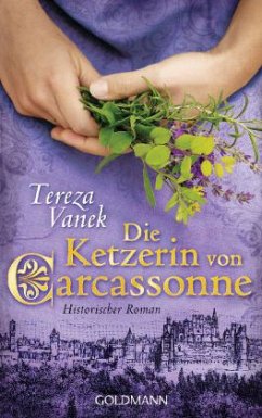 Die Ketzerin von Carcassonne - Vanek, Tereza