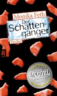 Der Schattengänger / Erdbeerpflücker-Thriller Bd.4 (limitierte Sonderausgabe) - Feth, Monika