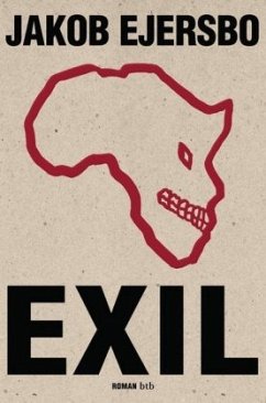Exil / Afrika Trilogie Bd.2 - Ejersbo, Jakob