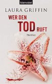 Wer den Tod ruft Wer den Tod ruft