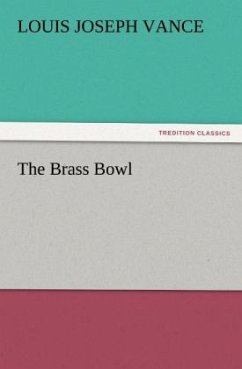 The Brass Bowl - Vance, Louis J.
