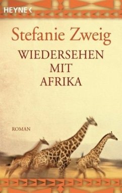 Wiedersehen mit Afrika - Zweig, Stefanie