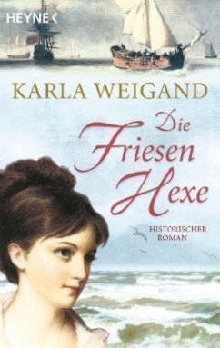 Die Friesenhexe - Weigand, Karla