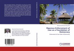 Rigorous Enforcement of Law as a Foundation of Democracy