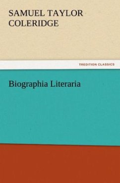 Biographia Literaria - Coleridge, Samuel T.