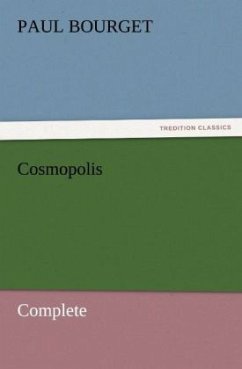 Cosmopolis ¿ Complete - Bourget, Paul