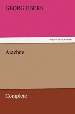 Arachne ¿ Complete - Ebers, Georg