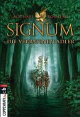 Die verratenen Adler / Signum Bd.1