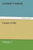 Carnac's Folly, Volume 1.