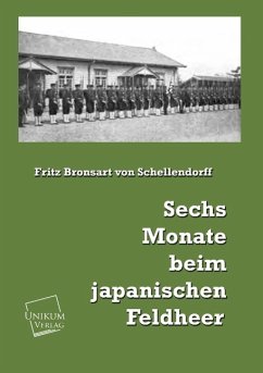 Sechs Monate beim japanischen Feldheer - Bronsart von Schellendorff, Fritz