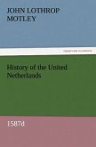 History of the United Netherlands, 1587d