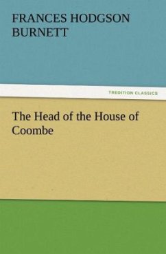 The Head of the House of Coombe - Burnett, Frances Hodgson