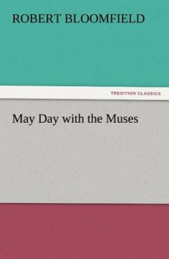 May Day with the Muses - Bloomfield, Robert