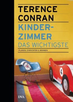 Kinderzimmer - Das Wichtigste - Conran, Terence