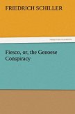 Fiesco, or, the Genoese Conspiracy