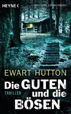 Die Guten und die Bösen / Glyn Capaldi Bd.1 - Hutton, Ewart