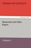 Memorials and Other Papers ¿ Volume 2