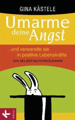 Umarme deine Angst - Kästele, Gina