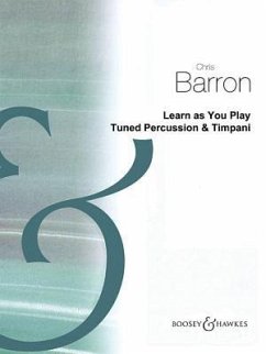 Learn as You Play Drums: Tuned Percussion & Timpani